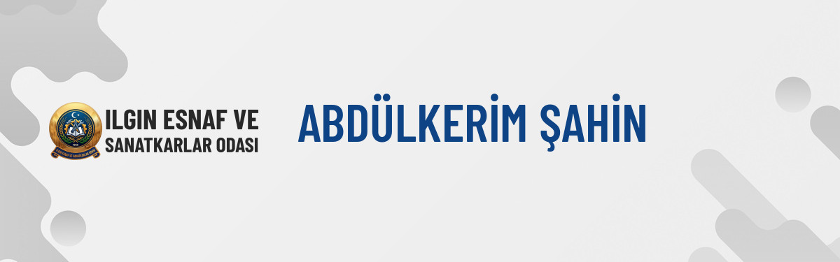 ABDÜLKERİM ŞAHİN