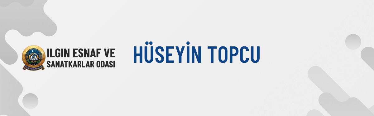 HÜSEYİN TOPCU