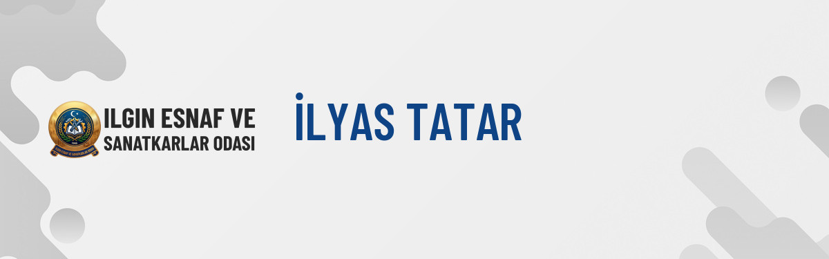 İLYAS TATAR