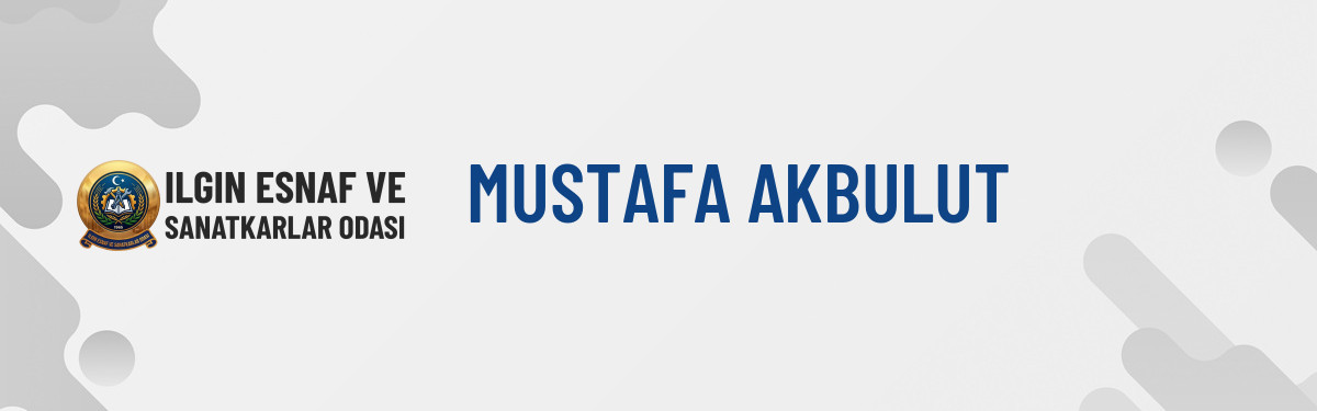 MUSTAFA AKBULUT