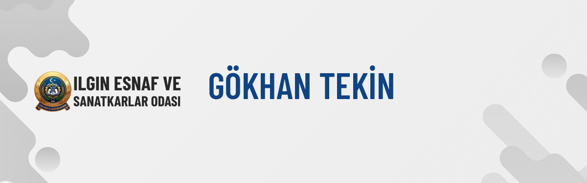 GÖKHAN TEKİN