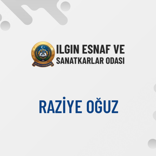 RAZİYE OĞUZ