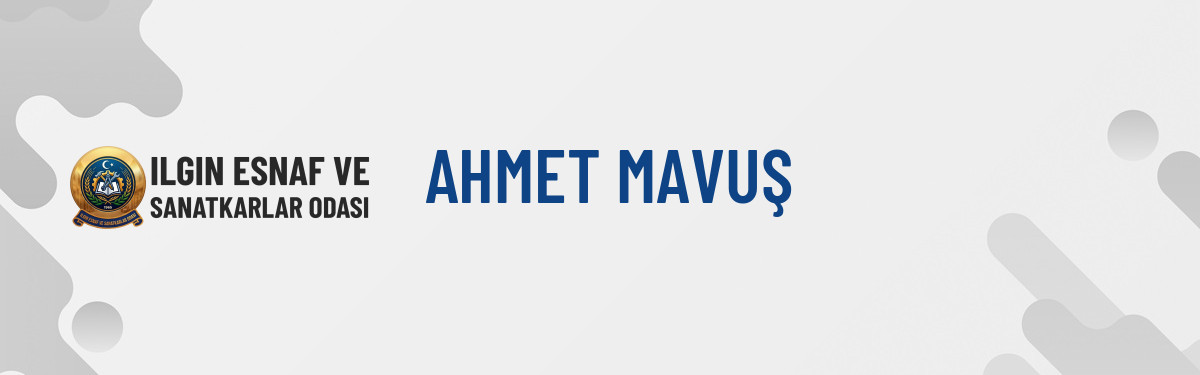 AHMET MAVUŞ