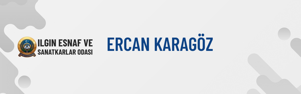 ERCAN KARAGÖZ