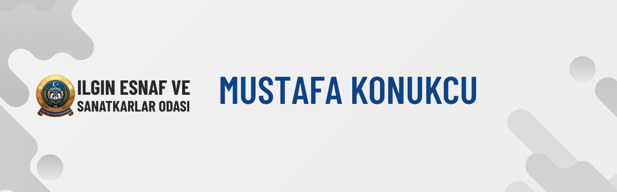 MUSTAFA KONUKCU