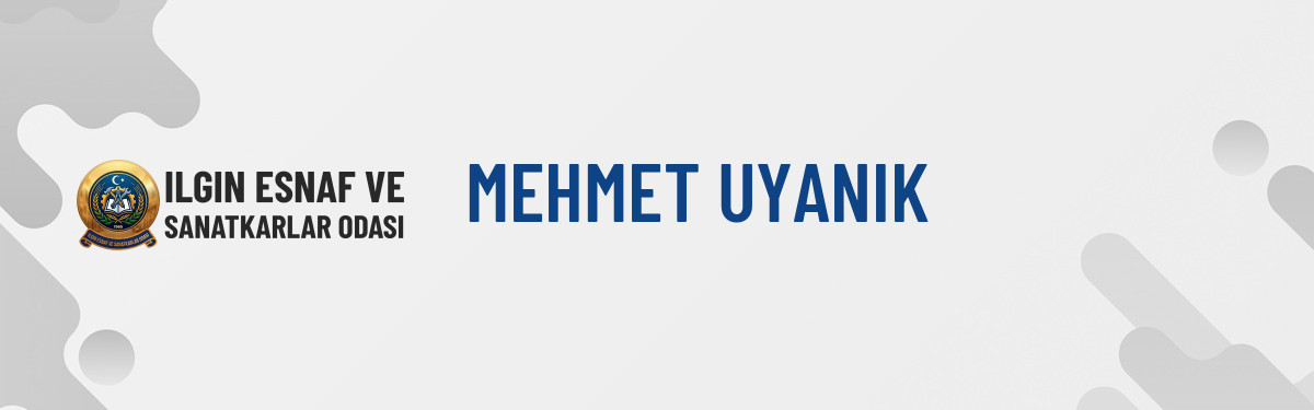 MEHMET UYANIK