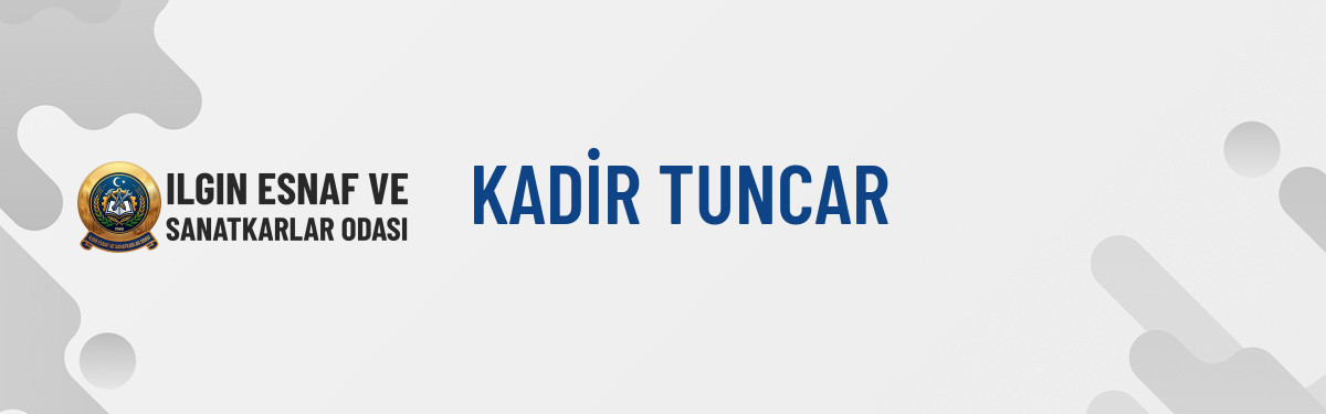 KADİR TUNCAR