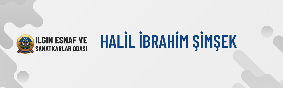 HALİL İBRAHİM ŞİMŞEK