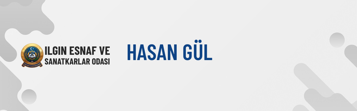 HASAN GÜL