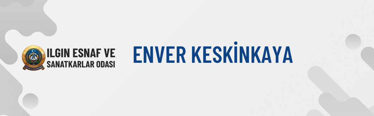 ENVER KESKİNKAYA