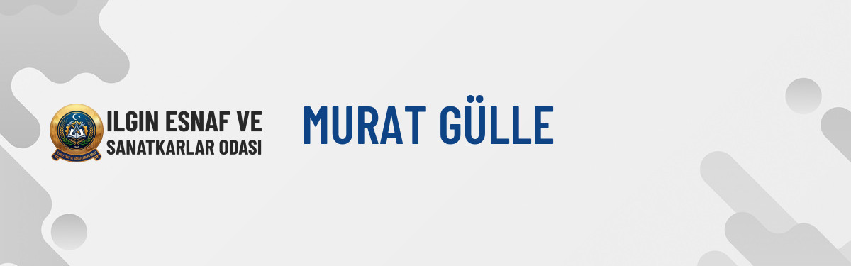 MURAT GÜLLE
