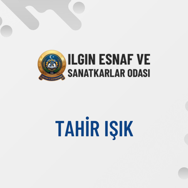 TAHİR IŞIK