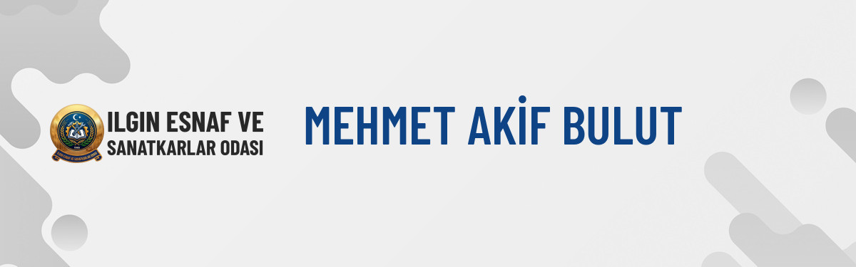 MEHMET AKİF BULUT