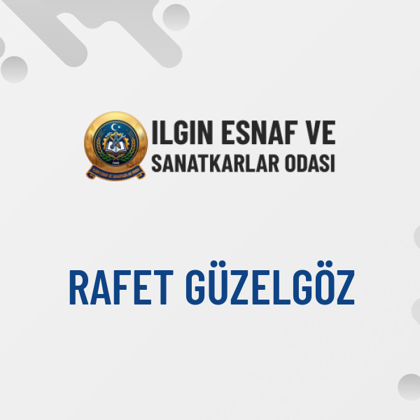 RAFET GÜZELGÖZ