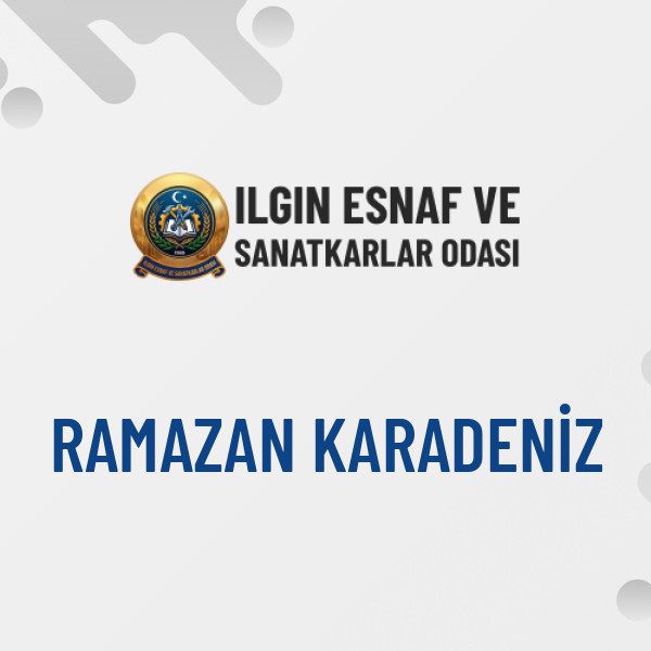 RAMAZAN KARADENİZ