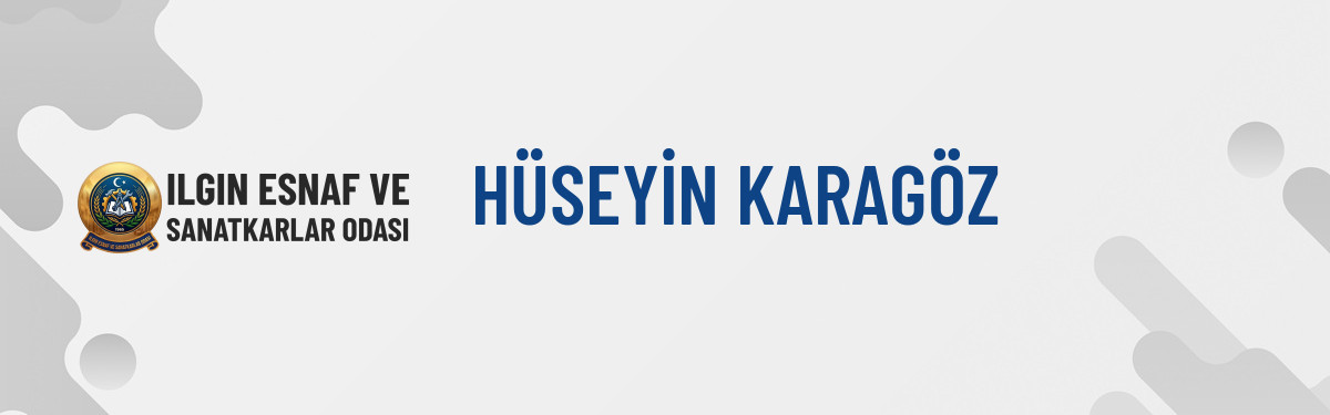 HÜSEYİN KARAGÖZ