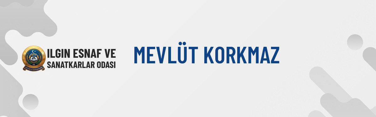 MEVLÜT KORKMAZ
