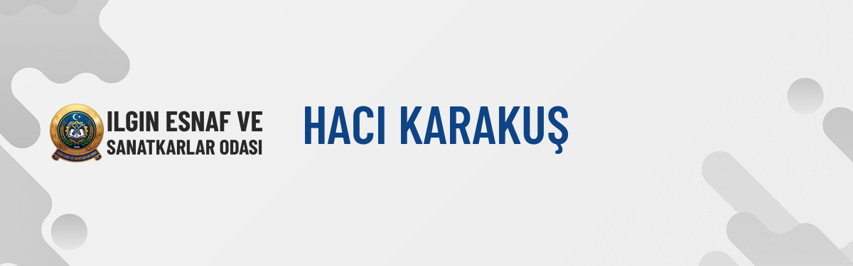 HACI KARAKUŞ