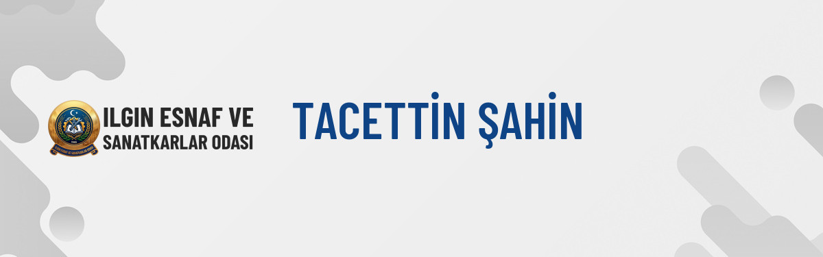 TACETTİN ŞAHİN