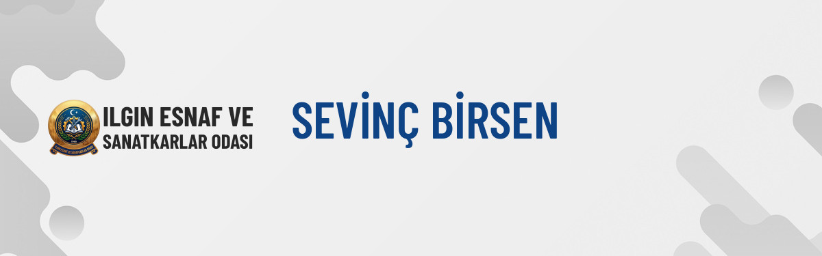 SEVİNÇ BİRSEN